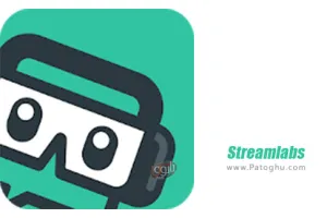 دانلود نرم افزار استریم مستقیم به یوتیوب و توییچ برای کامپیوتر و اندروید Streamlabs 1.4.39