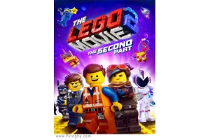 دانلود انیمیشن The Lego Movie 2: The Second Part 2019 لگو 2 2019