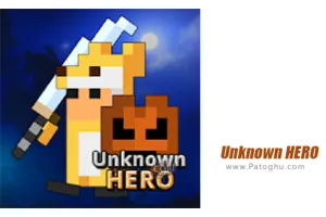 دانلود بازی Unknown HERO 3.0.299 قهرمان ناشناخته برای اندروید
