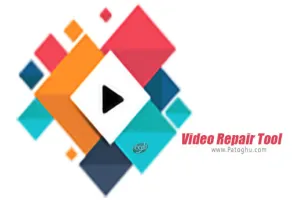 دانلود Video Repair Tool 4.0 برنامه تعمیر ویدیو و فیلم معیوب