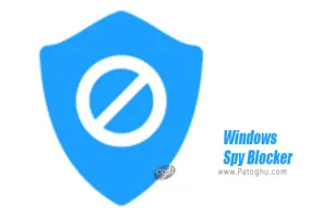 دانلود Windows Spy Blocker 4.39 جلوگیری از جاسوسی ویندوز