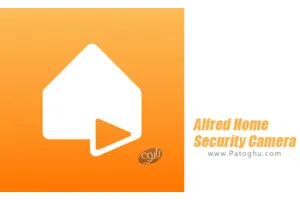 دانلود و نصب 2024.3.2 Alfred Home Security Camera برنامه دوربین امنیتی خانه با اندروید