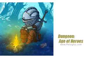 دانلود بازی 1.14.700 Dungeon: Age of Heroes مود | نصب بازی دانجئون عصر قهرمانان برای اندروید