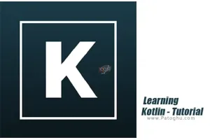 دانلود 1.4 Learning Kotlin - Tutorial آموزش زبان کاتلین برای اندروید