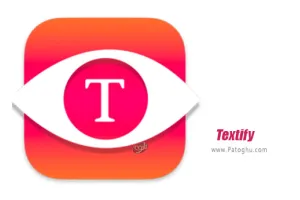 دانلود و نصب Textify 1.10.4 نرم افزار کپی کردن متن از دیالوگ های غیر قابل کپی کردن