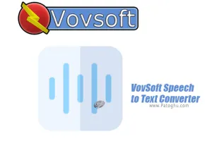 دانلود و نصب VovSoft Speech to Text Converter 5.4 برنامه تبدیل صوت به متن برای ویندوز