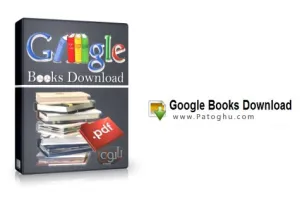 دانلود کتاب از سایت Google و از دیگر سایت ها با Google Books Download v3.0.1.309