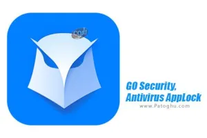 دانلود آنتی ویروس گو سکوریتی برای اندروید آخرین نسخه GO Security, Antivirus AppLock V1.12.0