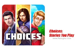 بازی انتخاب ها برای اندروید 2.5.7 Choices: Stories You Play