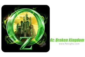 دانلود بازی 3.2.2 Oz: Broken Kingdom | نصب بازی شهر اوز : سرزمین نابود شده برای اندروید + مود