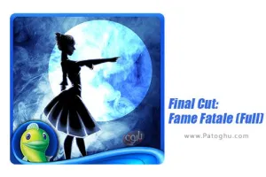 دانلود 1.0 Final Cut: Fame Fatale (Full) بازی افسونگر مشهور برای اندروید + دیتا