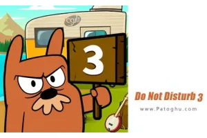 دانلود بازی Do Not Disturb 3 v1.1.20 مود | نصب بازی مزاحم نشوید 3 برای اندروید