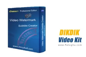 دانلود نرم افزار DIKDIK Video Kit 5.12 | نصب برنامه واترمارک گذاری روی فیلم در ویندوز