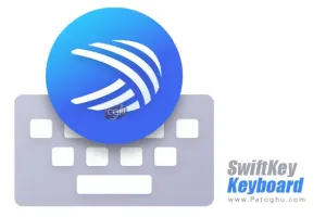 دانلود SwiftKey Keyboard 9.10.46.19 نصب نسخه جدید کیبورد قدرتمند با زبان فارسی برای اندروید