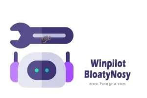 دانلود نرم افزار Winpilot (BloatyNosy) 2024.6.21 برنامه بهینه‌سازی برای سیستم‌عامل ویندوز 11