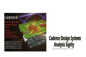 دانلود نرم افزار Cadence Design Systems Analysis Sigrity 2024.0 برنامه تجزیه و تحلیل سیستم‌های الکترومغناطیسی