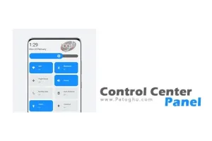 دانلود نرم افزار مدیریت تنظیمات گوشی های سامسونگ Control Center Panel 2.6.2 برای اندروید