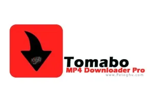 دانلود نرم افزار دانلود ویدیوهای آنلاین Tomabo MP4 Downloader Pro 6.1