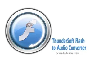 دانلود نرم افزار ThunderSoft Flash to Audio Converter 4.7.0 تبدیل کردن فلش به فایل MP3