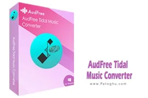 دانلود نرم افزار AudFree Tidal Music Converter 2.18.0.169 تبدیل و دانلود آهنگ‌های سرویس Tidal